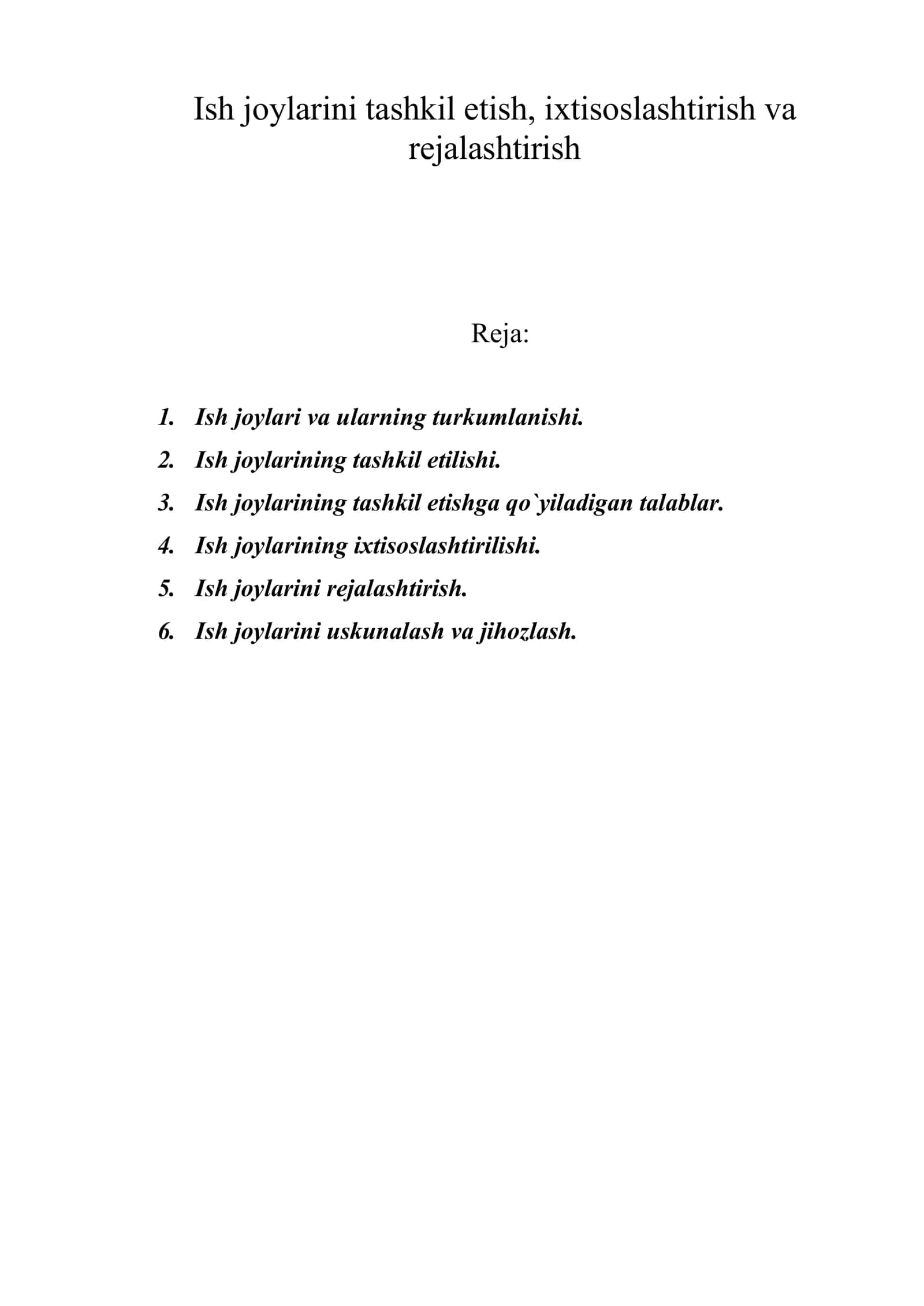 Ish joylarini tashkil etish, ixtisoslashtirish va rejalashtirish