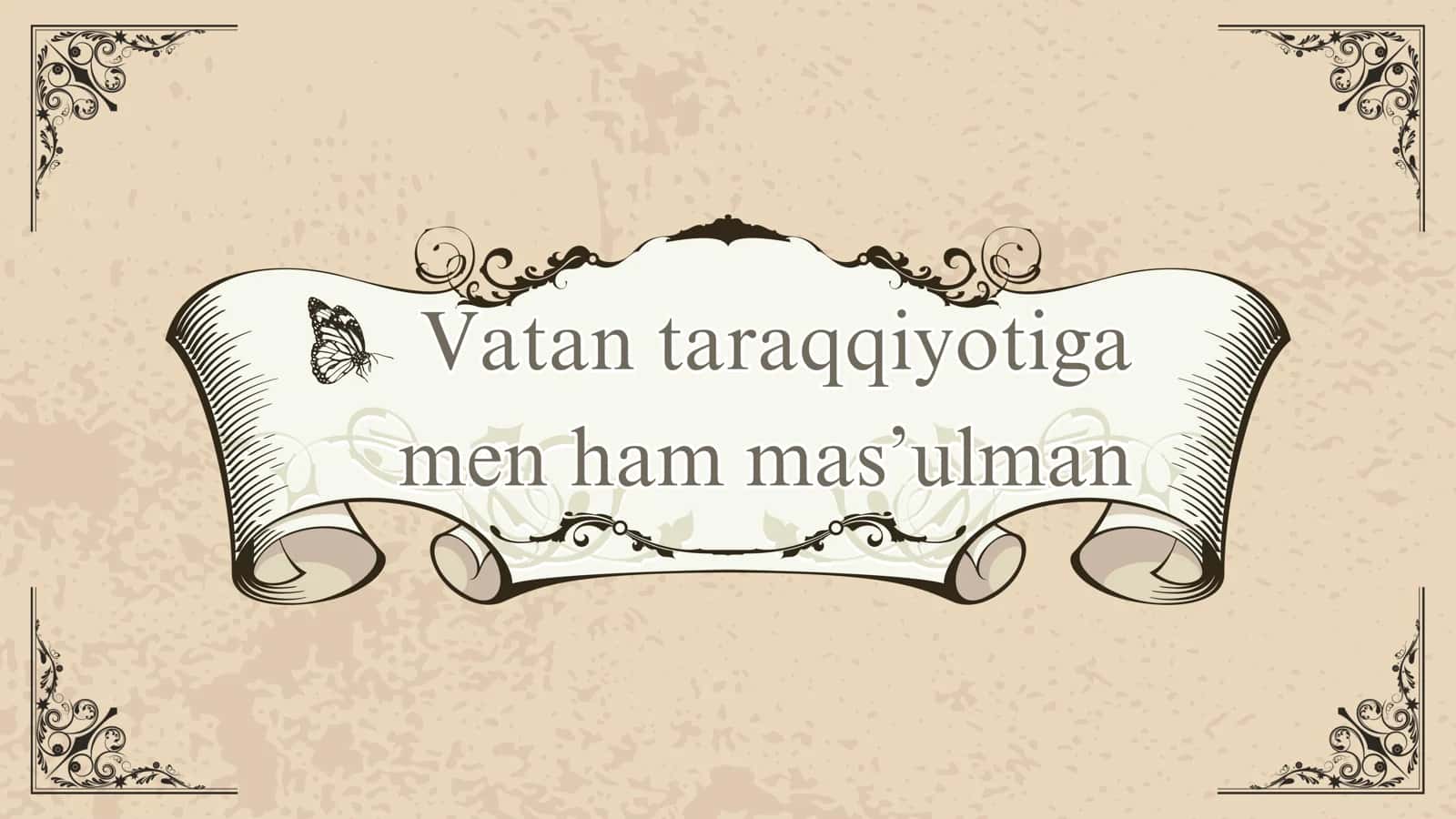 Vatan taraqqiyotiga men ham mas’ulman