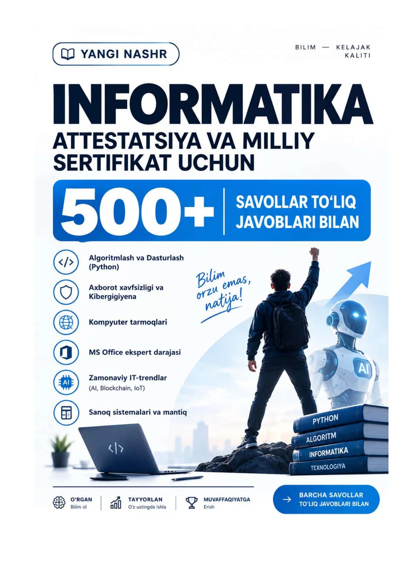 INFORMATIKA FANIDAN YANGI TESTLAR BAZASI — ATTESTATSIYA VA MILLIY SERTIFIKATGA TAYYORGARLIK