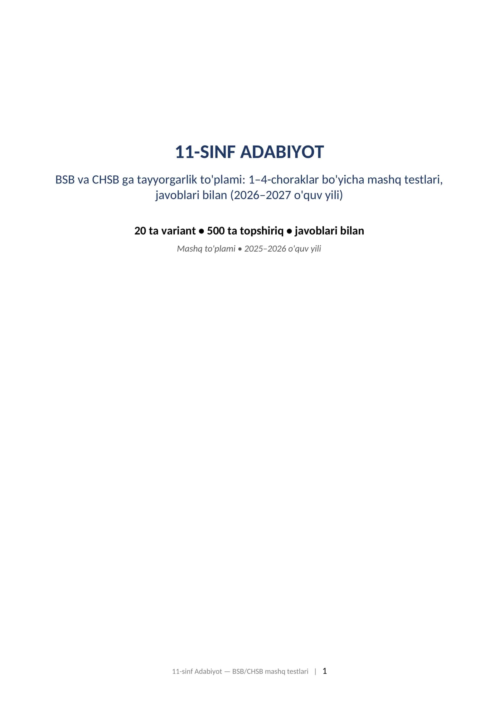 11-SINF ADABIYOT BSB va CHSB ga tayyorgarlik to'plami: 1–4-choraklar bo'yicha mashq testlari, javoblari bilan (2026–2027 o'quv yili). 11-sinf Adabiyot BSB CHSB javoblari bilan 1-4-chorak 2026-2027 mashq testlari