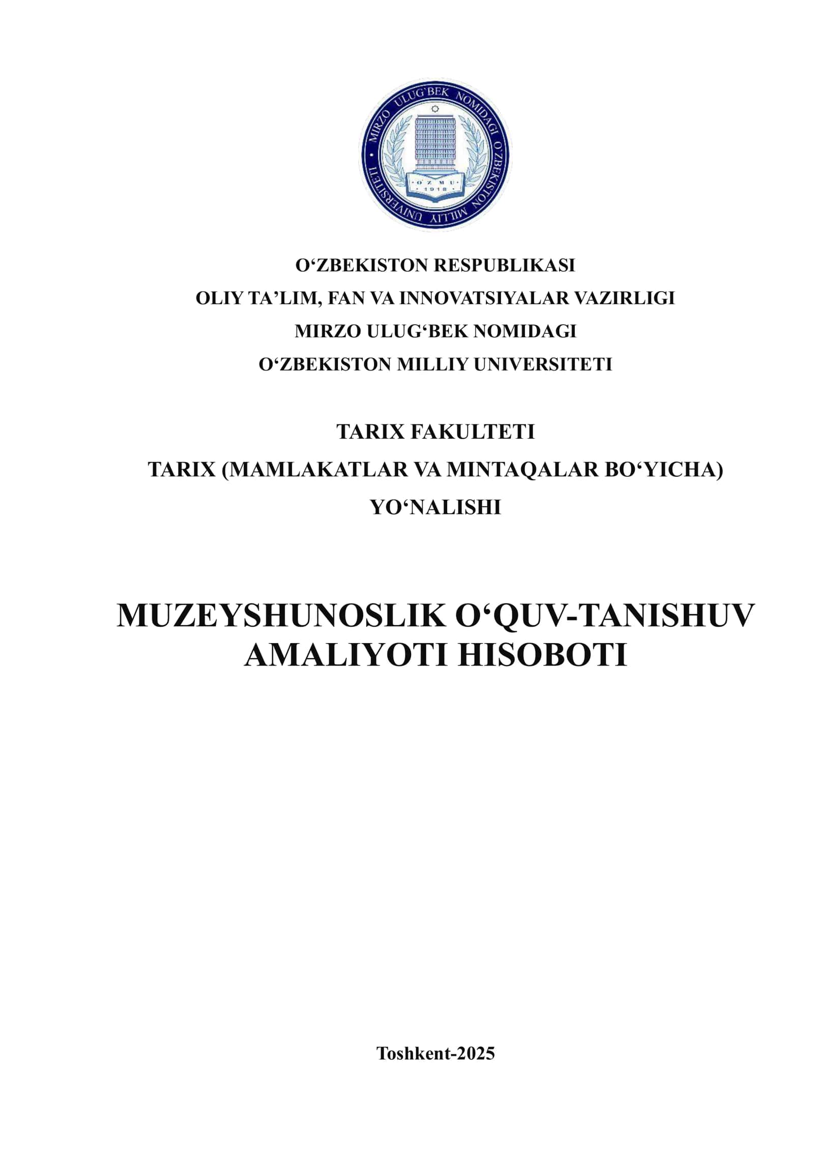 MUZEYSHUNOSLIK OʻQUV-TANISHUV AMALIYOTI HISOBOTI
