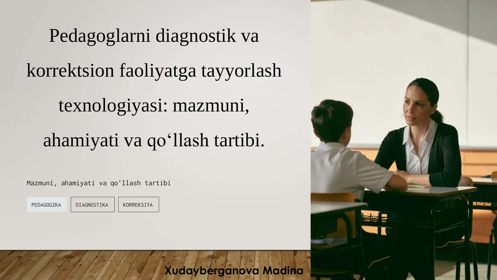 Pedagoglarni diagnostik va korrektsion faoliyatga tayyorlash texnologiyasi: mazmuni, ahamiyati va qo‘llash tartibi