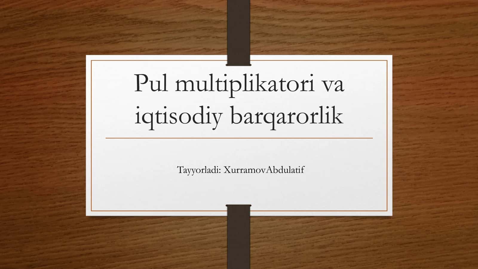 Pul multiplikatori va iqtisodiy barqarorlik