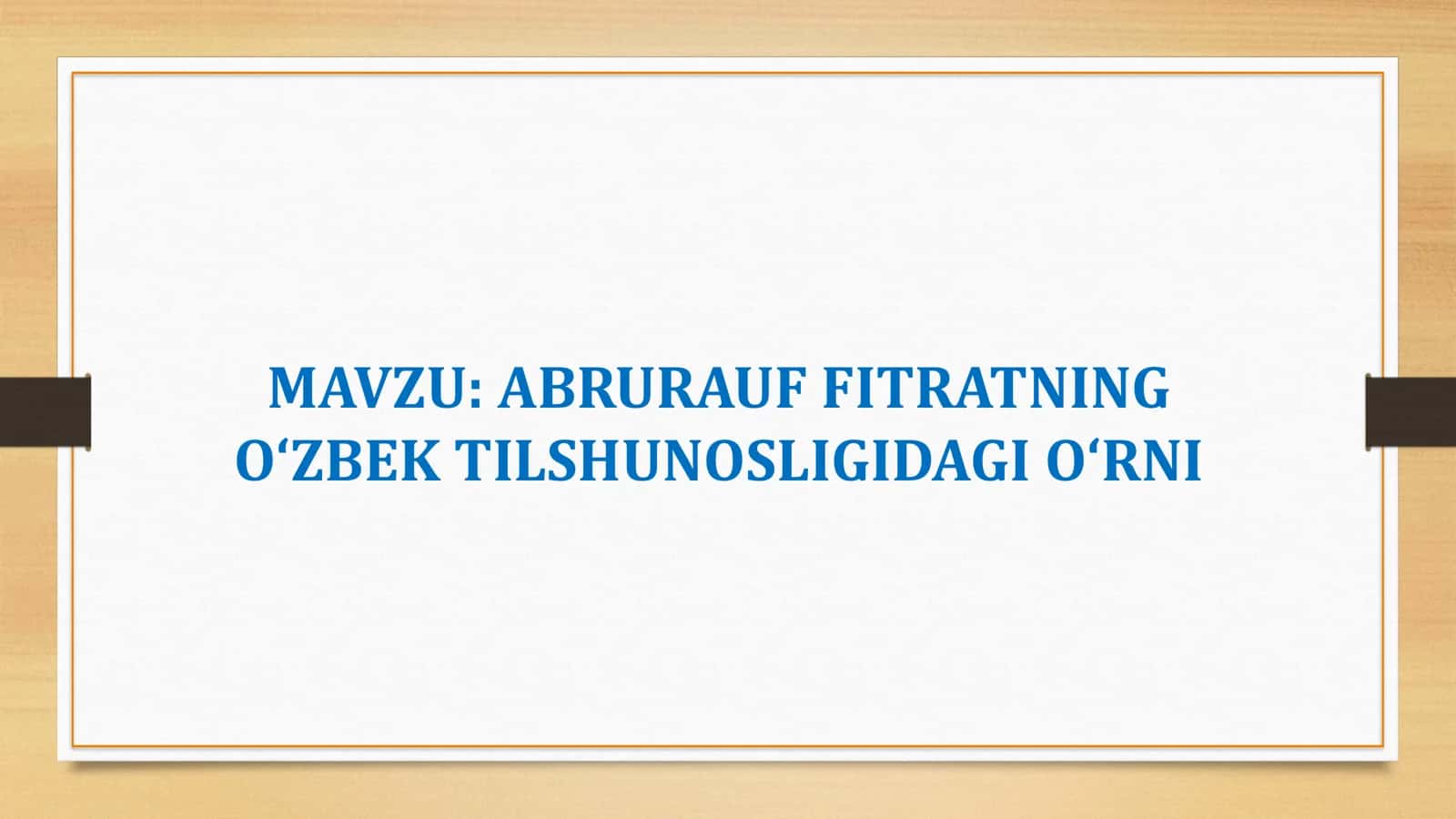 Abrurauf Fitratning O‘zbek Tilshunosligidagi O‘rni