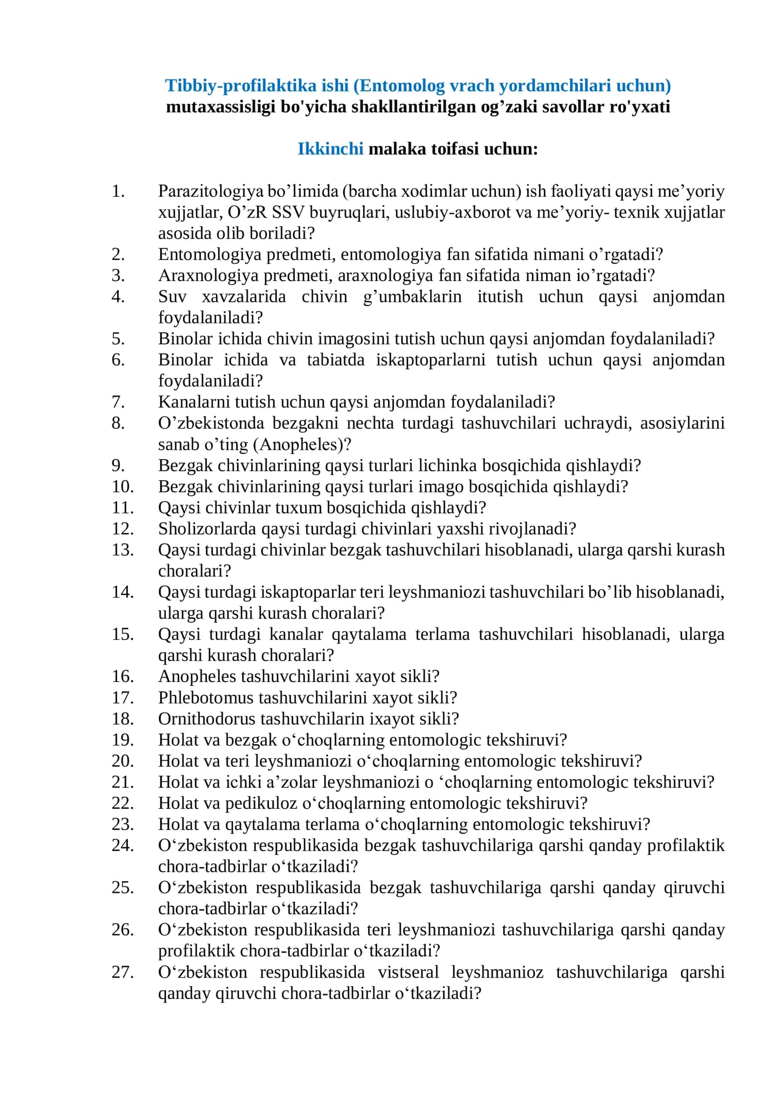 Tibbiy-profilaktika ishi (Entomolog vrach yordamchilari uchun) mutaxassisligi bo'yicha shakllantirilgan og’zaki savollar ro'yxati