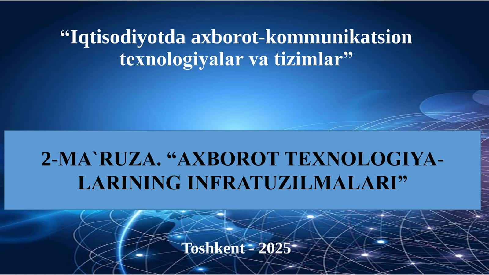 Axborot tеxnologiyalari infratuzilmasi