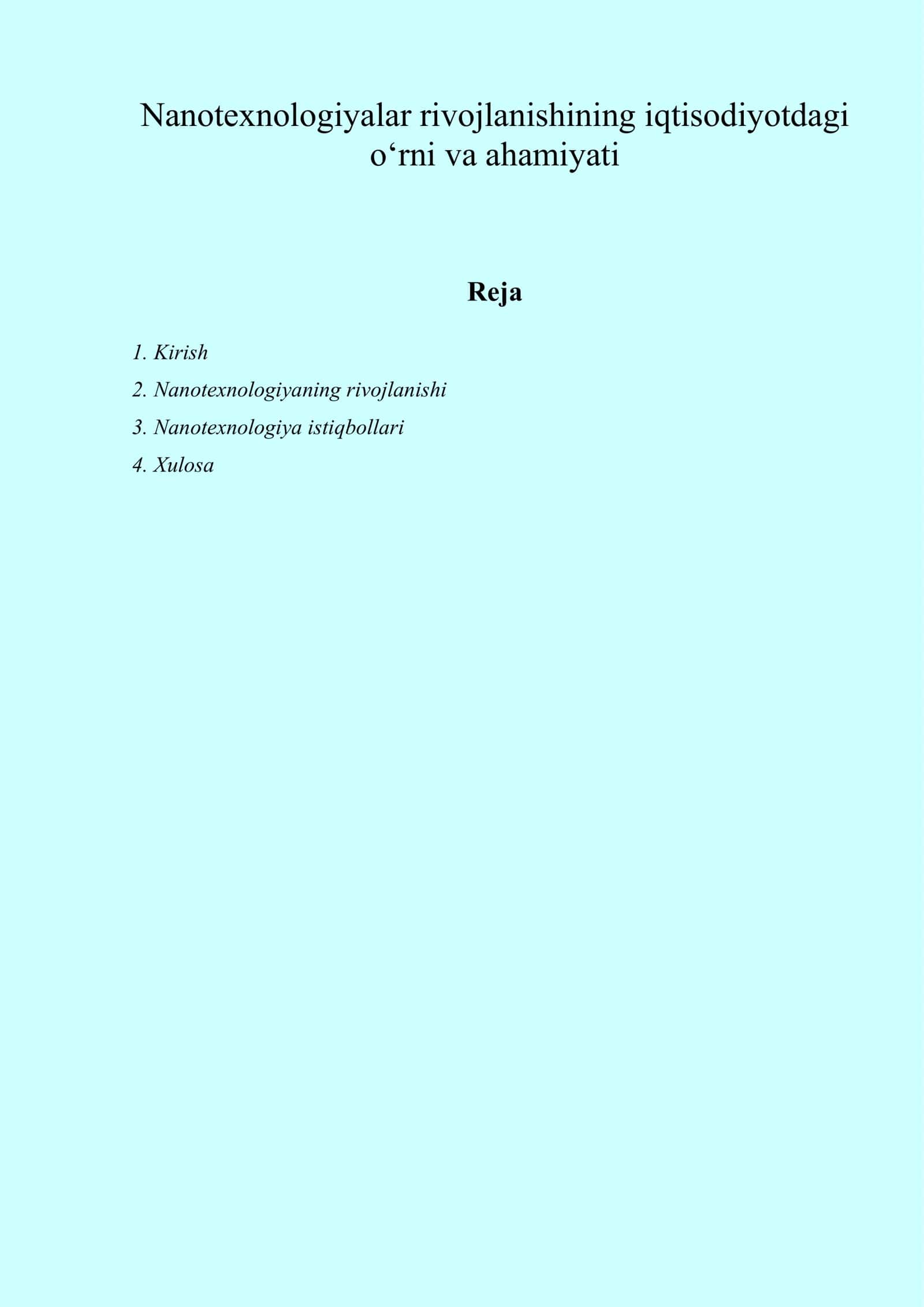 Nanotexnologiyalar rivojlanishining iqtisodiyotdagi o‘rni va ahamiyati