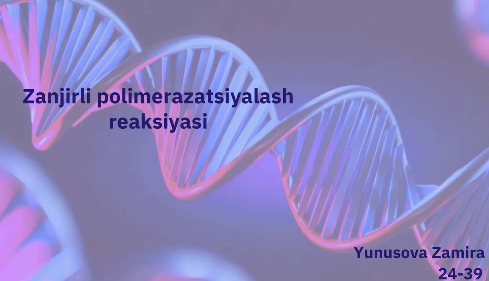 Zanjirli polimerazatsiyalash reaksiyasi