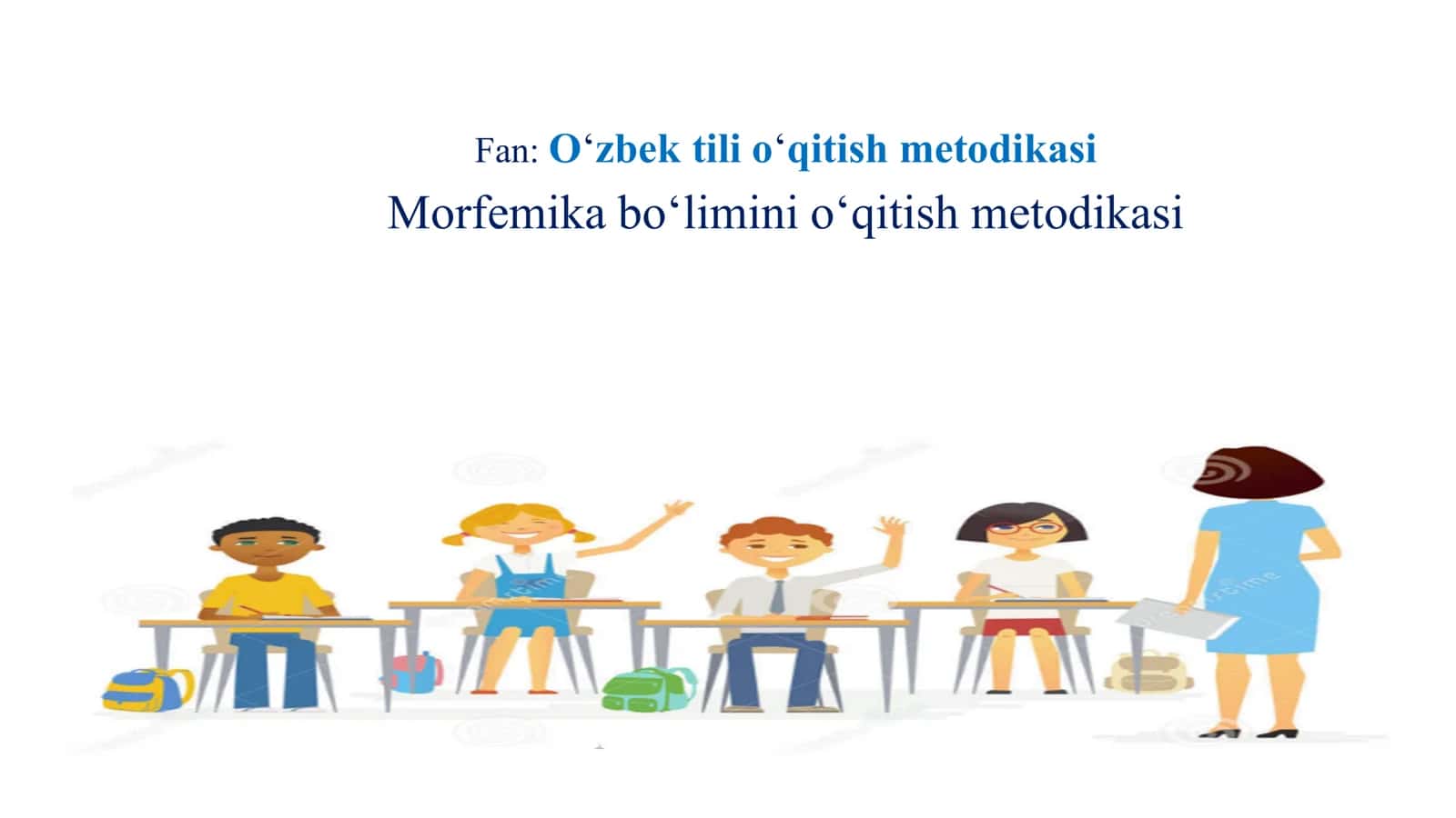Morfemika bo‘limini o‘qitish metodikasi