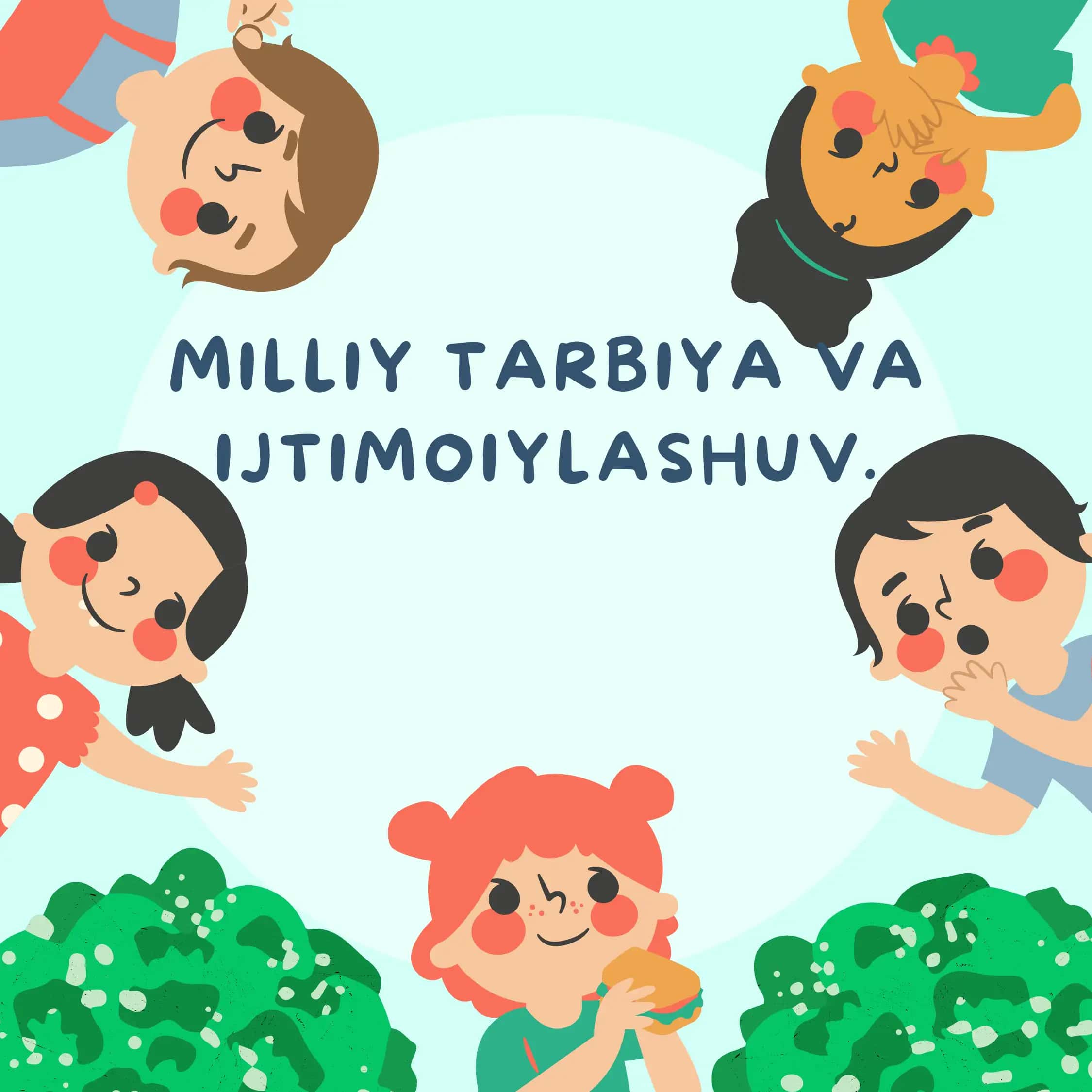 Milliy Tarbiya va Ijtimoiylashuv