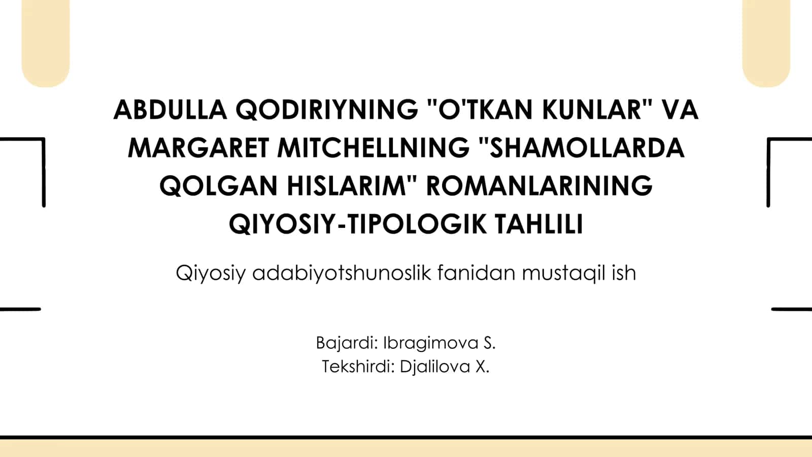ABDULLA QODIRIYNING O'TKAN KUNLAR VA MARGARET MITCHELLNING SHAMOLLARDA QOLGAN HISLARIM ROMANLARINING QIYOSIY-TIPOLOGIK TAHLILI