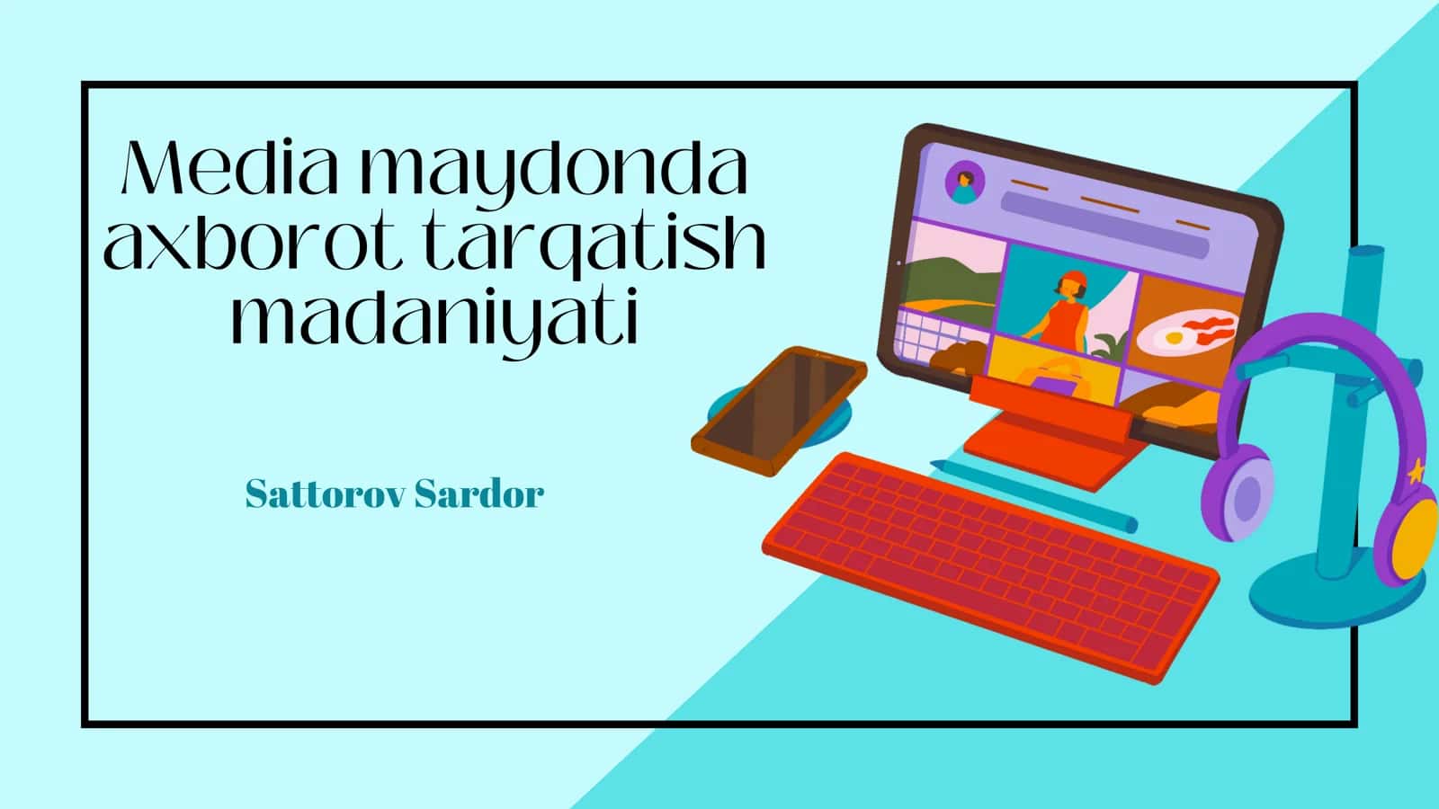 Axborot tarqatish madaniyati
