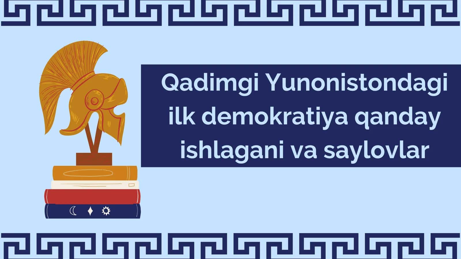 Qadimgi Yunonistondagi ilk demokratiya qanday ishlagani va saylovlar