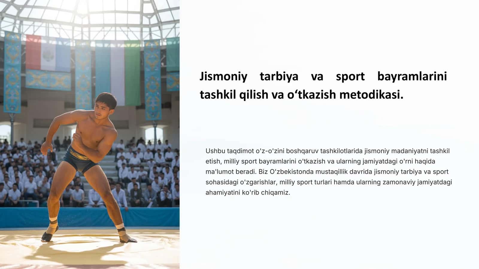 Jismoniy tarbiya va sport bayramlarini tashkil qilish va o‘tkazish metodikasi