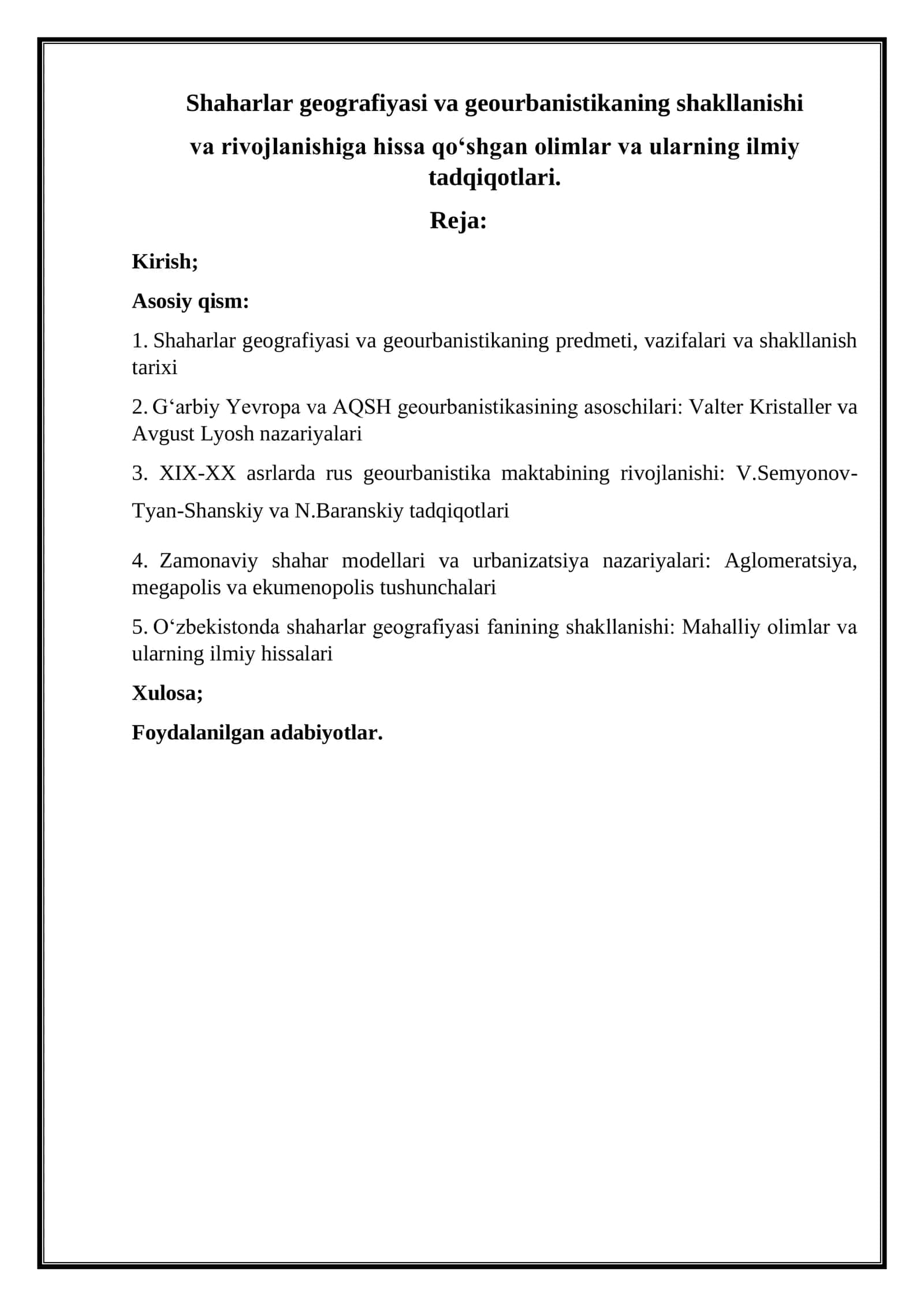 Shaharlar geografiyasi va geourbanistikaning shakllanishi va rivojlanishiga hissa qo‘shgan olimlar va ularning ilmiy tadqiqotlari