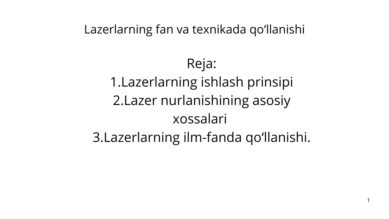 Lazerlarning fan va texnikada qoʻllanishi