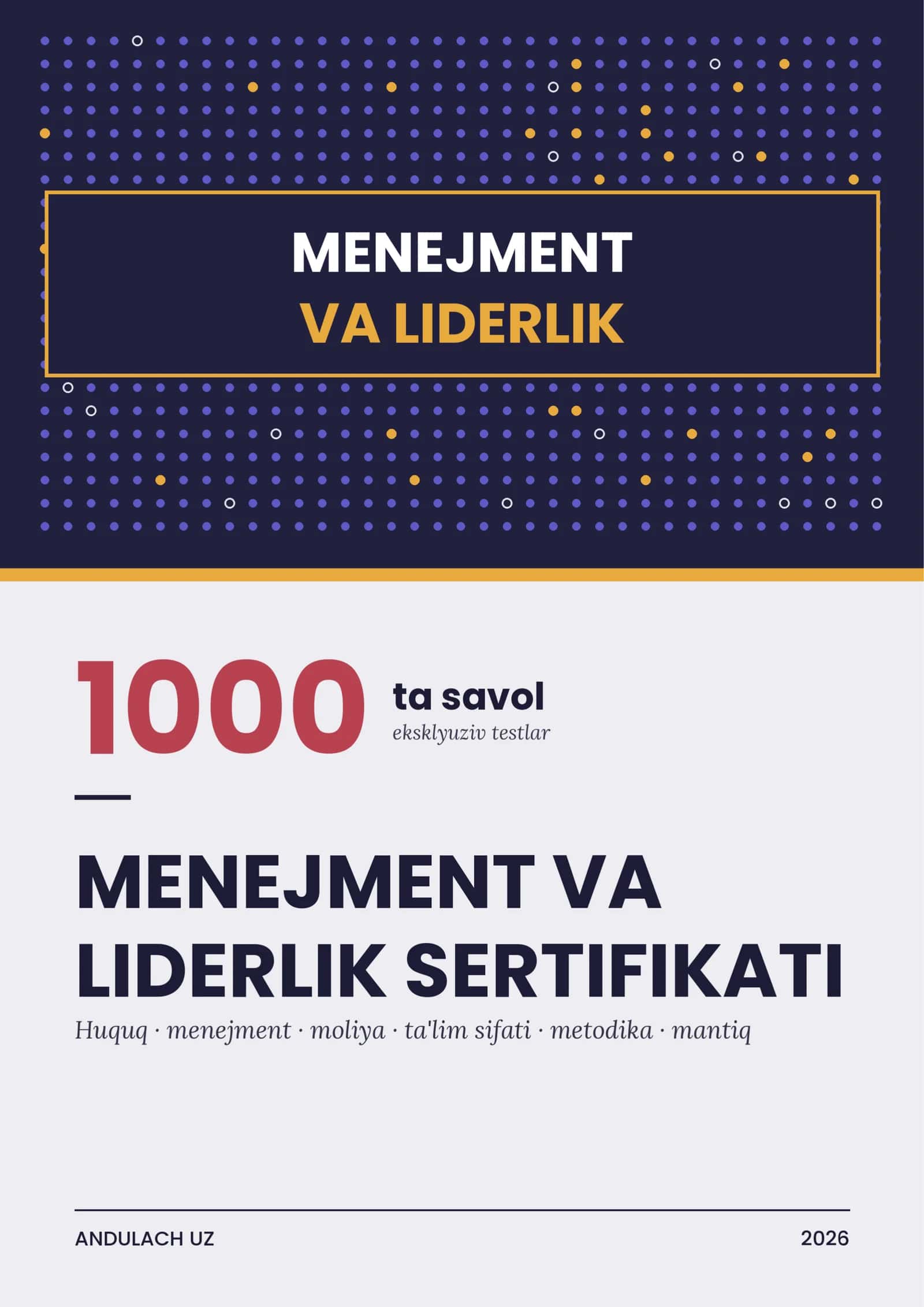 Menejment va liderlik sertifikati 1000 ta savol javoblar. Psixologik testlar.