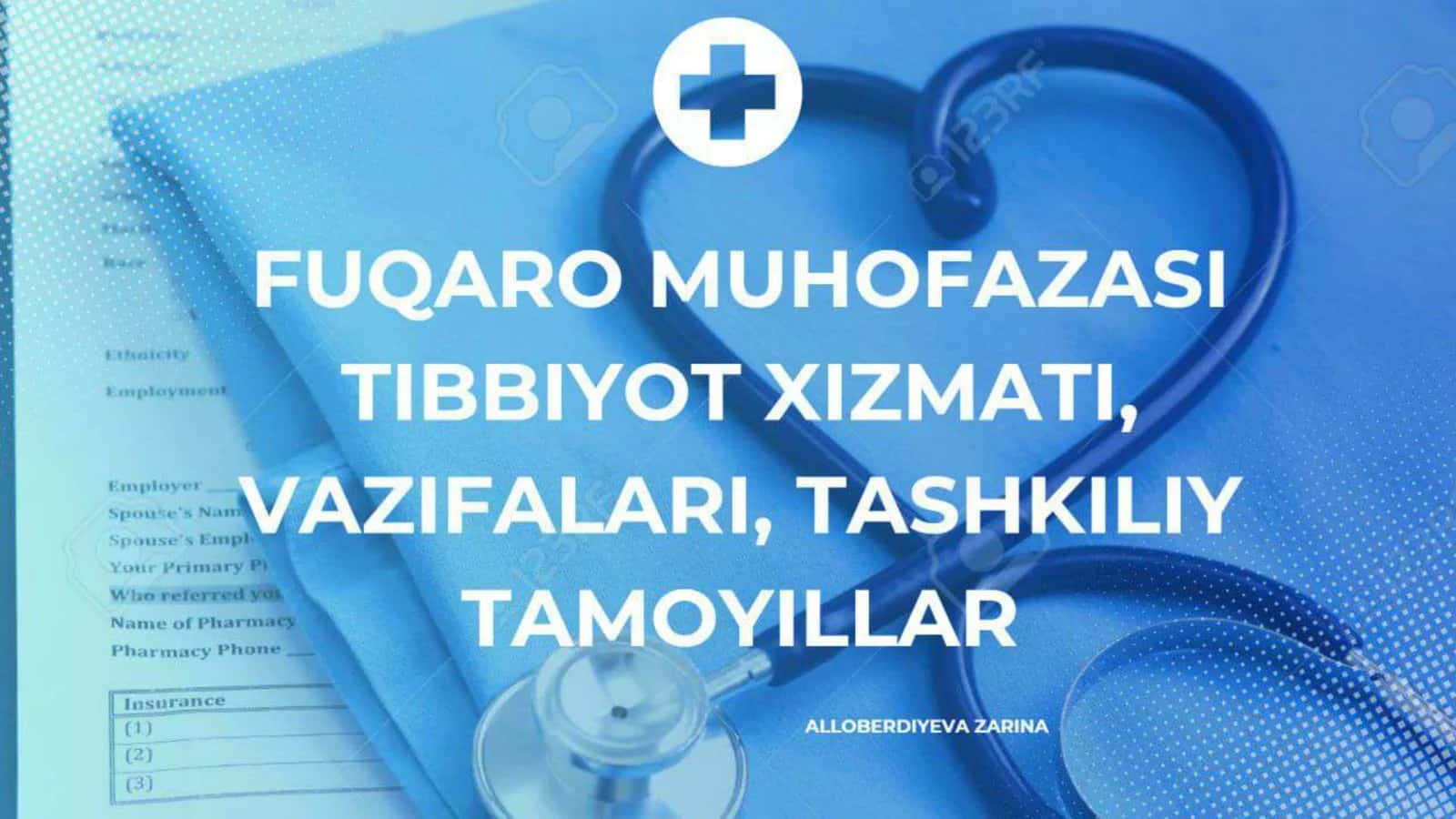 Fuqaro muhofazasi tibbiy xizmati, vazifalari, tashkiliy tamoyillari