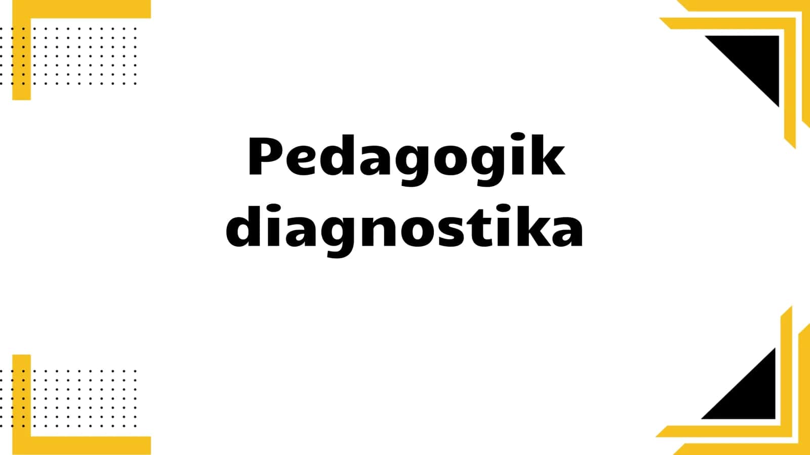 Pedagogik diagnostika
