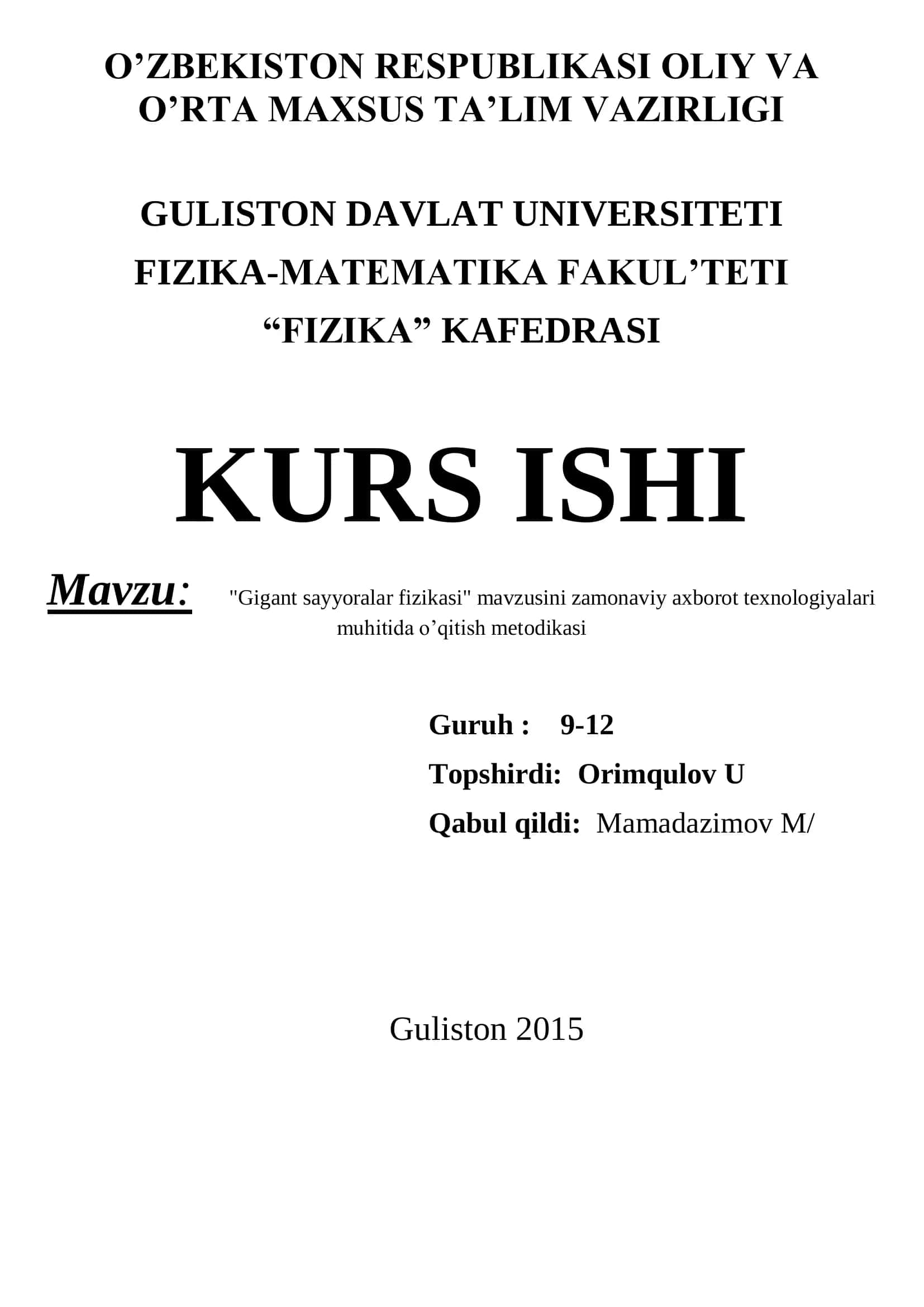 "Gigant sayyoralar fizikasi" mavzusini zamonaviy axborot texnologiyalari muhitida o’qitish metodikasi