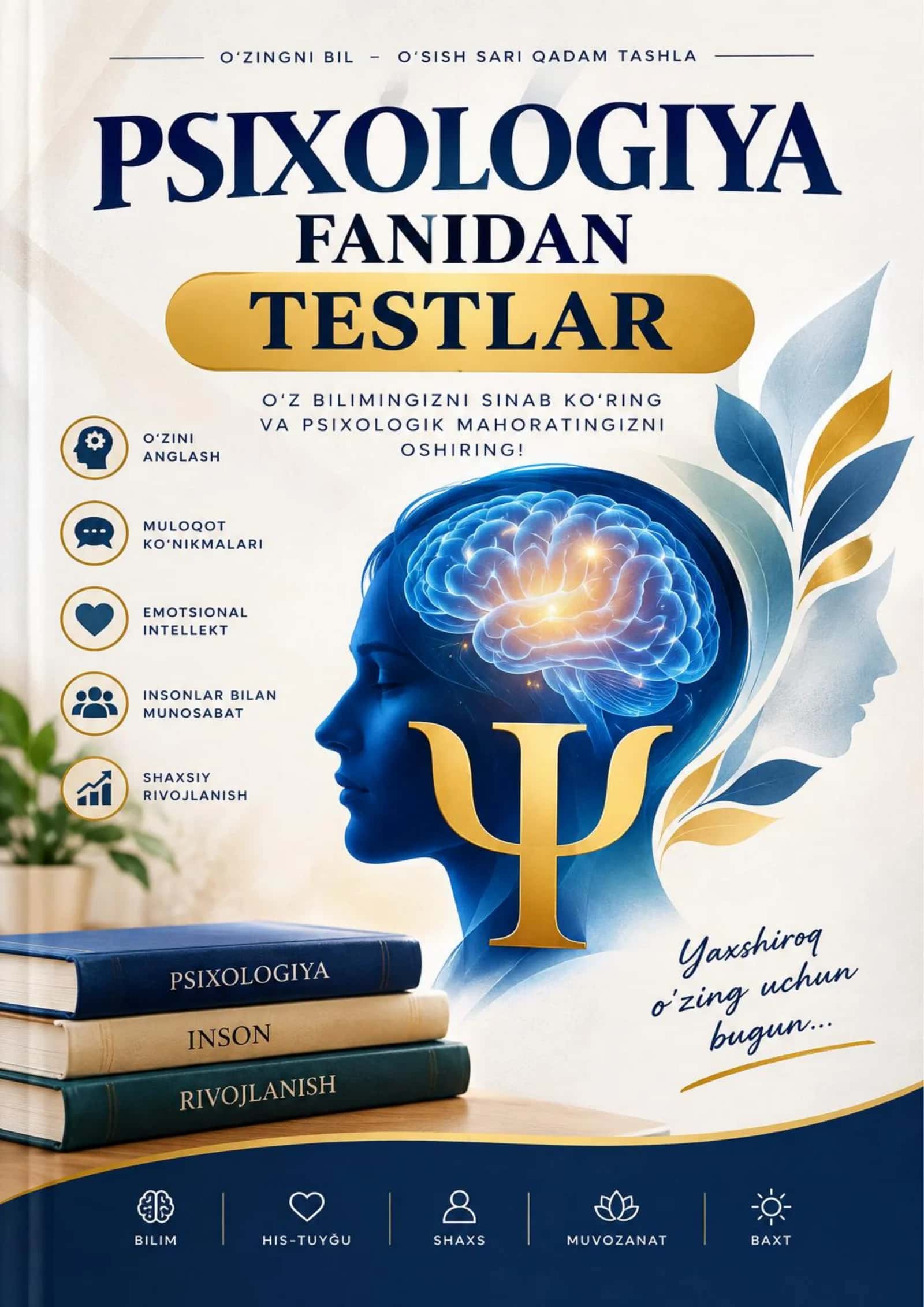 UMUMIY PSIXOLOGIYA FANIDAN TESTLAR