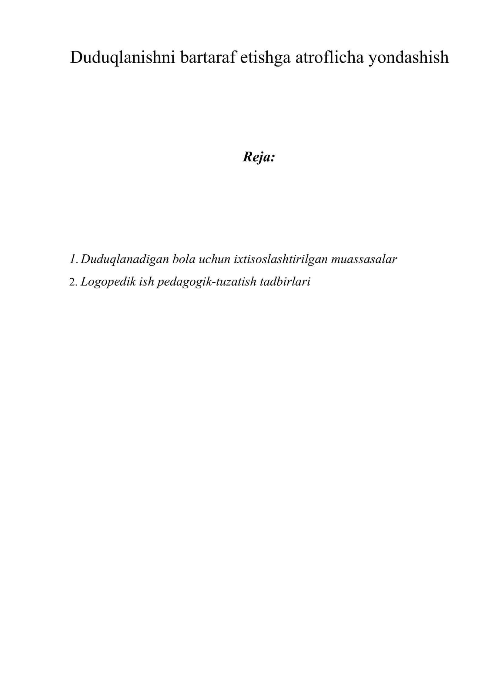 Duduqlanishni bartaraf etishga atroflicha yondashish