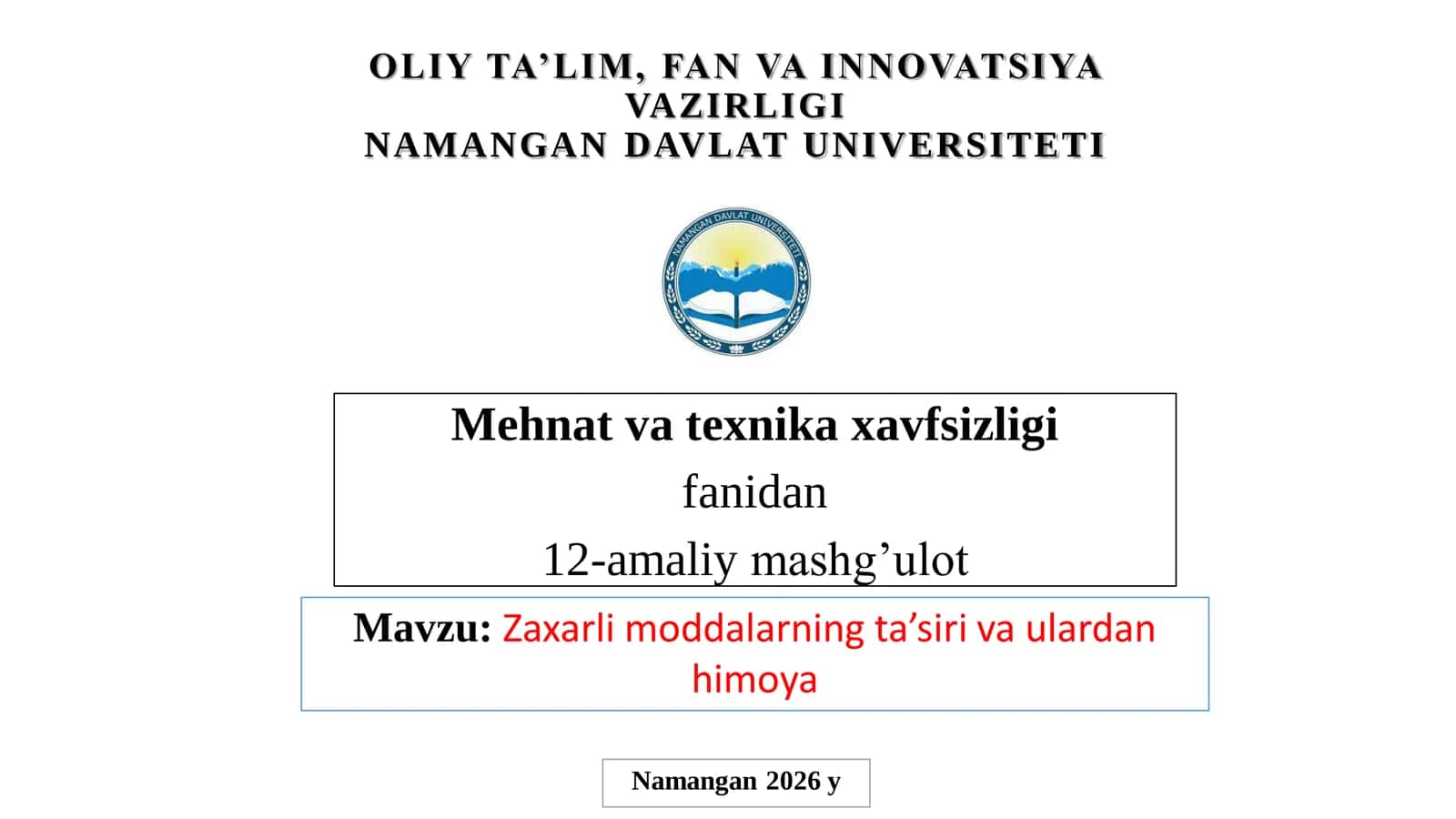 Zaxarli moddalarning ta’siri va ulardan himoya