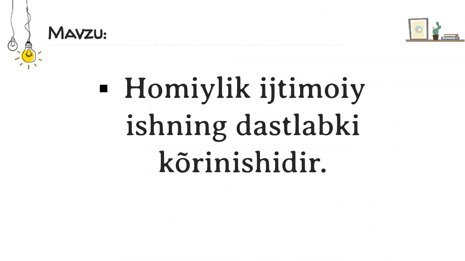 Homiylik ijtimoiy ishning dastlabki kõrinishidir.