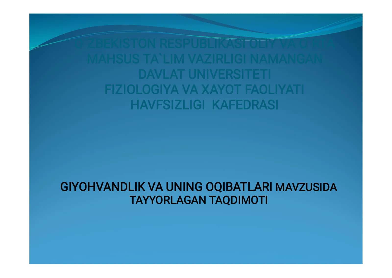 GIYOHVANDLIK VA UNING OQIBATLARI MAVZUSIDA