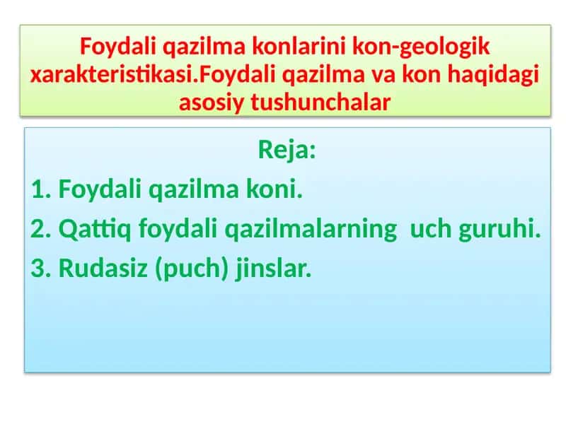 Foydali qazilma va kon haqidagi asosiy tushunchalar