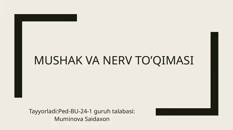 Mushak va nerv to’qimasi