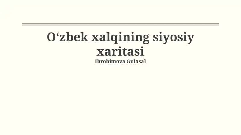 Oʻzbek xalqining siyosiy xaritasi