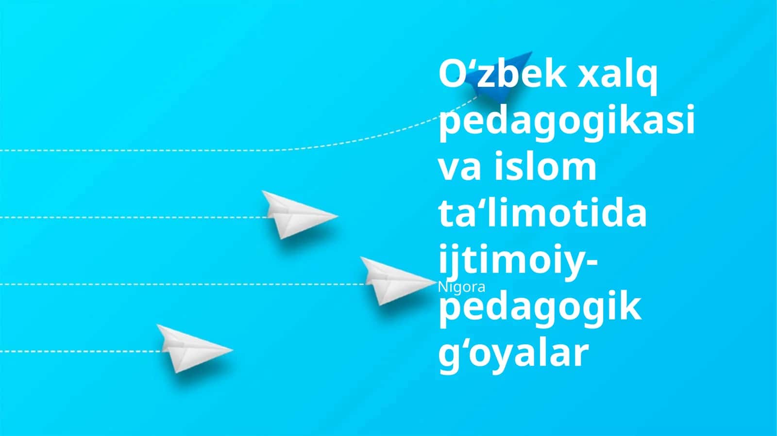 Oʻzbek Xalq Pedagogikasi: Asosiy Tamoyillar va Amaliyotlar