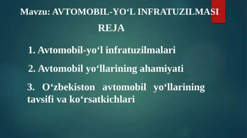 AVTOMOBIL YO‘L INFRATUZILMASI