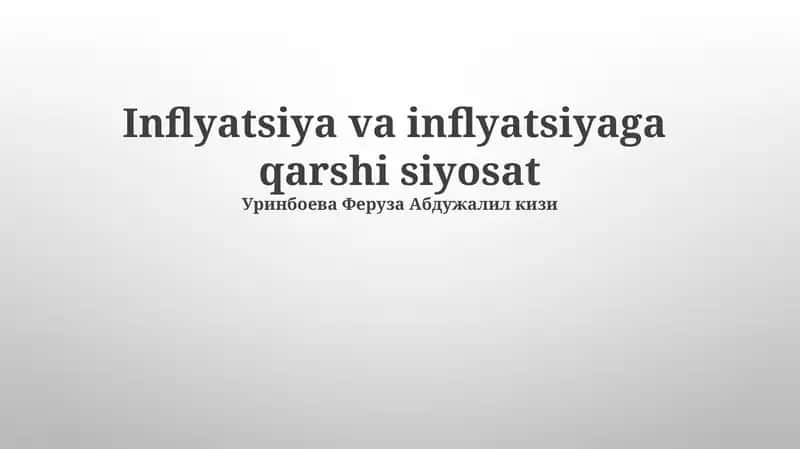 Inflyatsiya va inflyatsiyaga qarshi siyosat