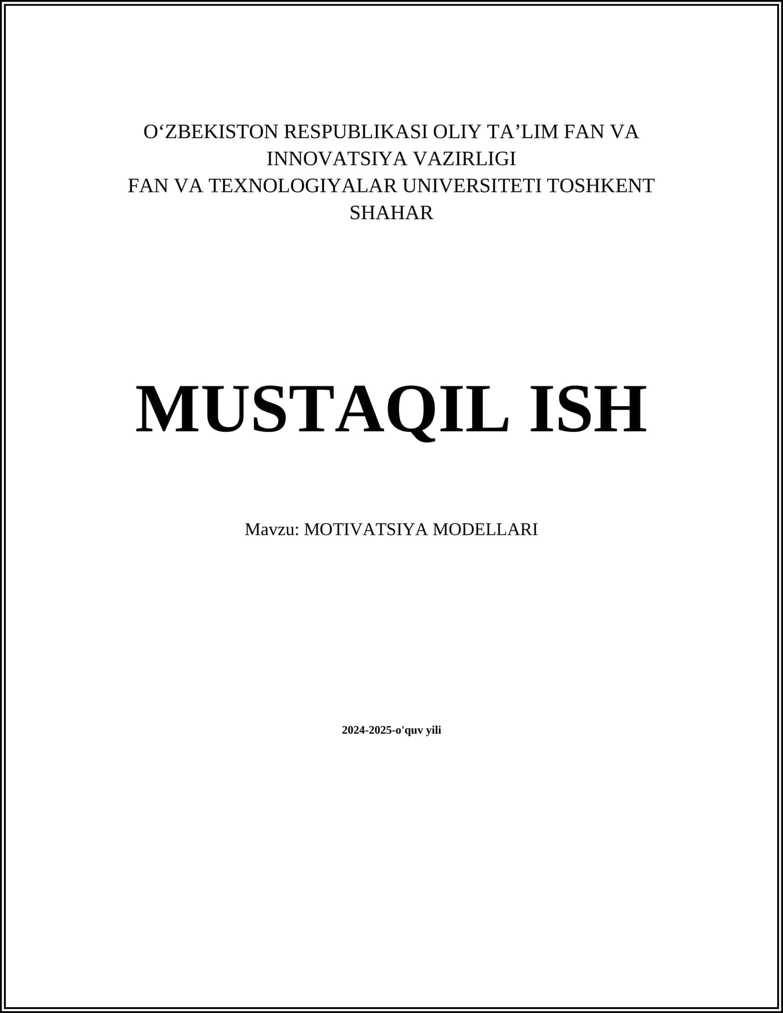 MUSTAQIL ISH Mavzu: MOTIVATSIYA MODELLARI