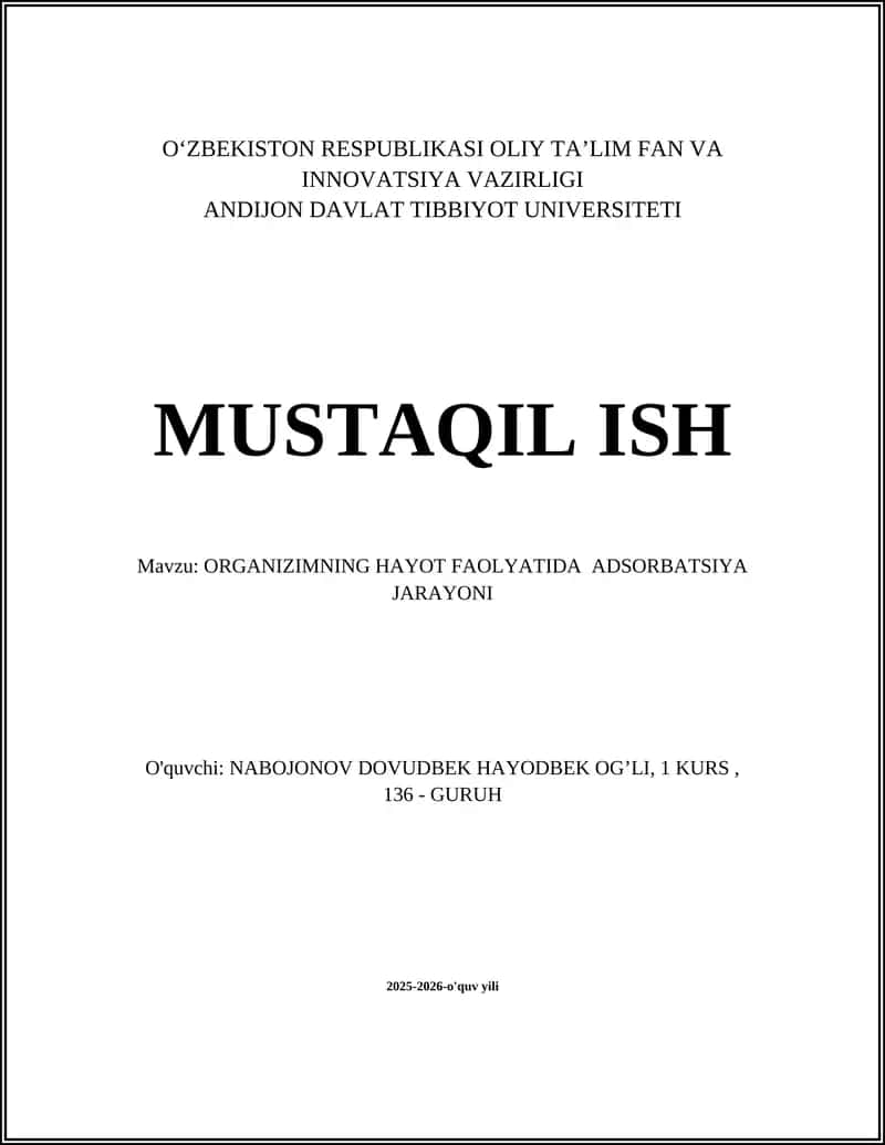 ORGANIZIMNING HAYOT FAOLYATIDA ADSORBATSIYA JARAYONI