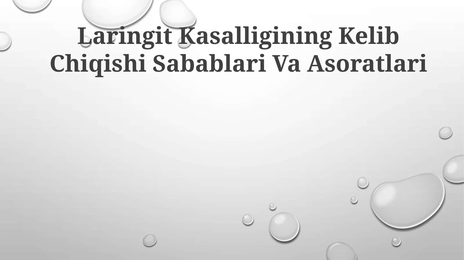 Laringit Kasalligining Kelib Chiqishi Sabablari Va Asoratlari