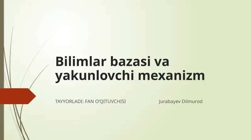 Bilimlar bazasi va yakunlovchi mexanizm