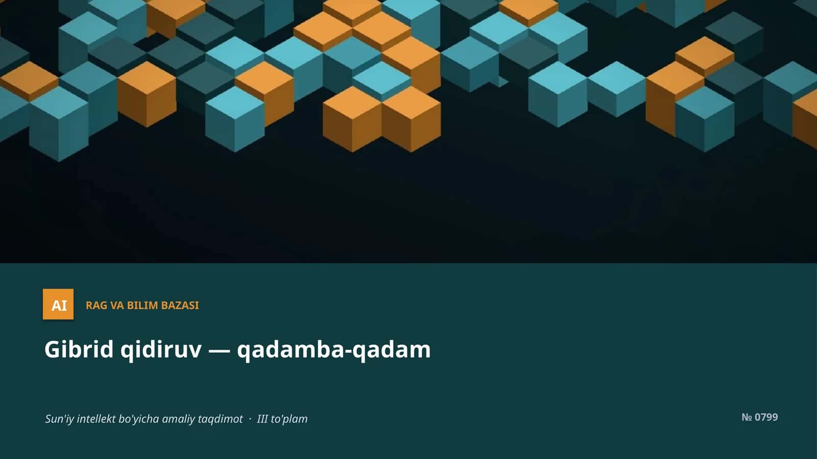 Gibrid qidiruv — qadamba-qadam