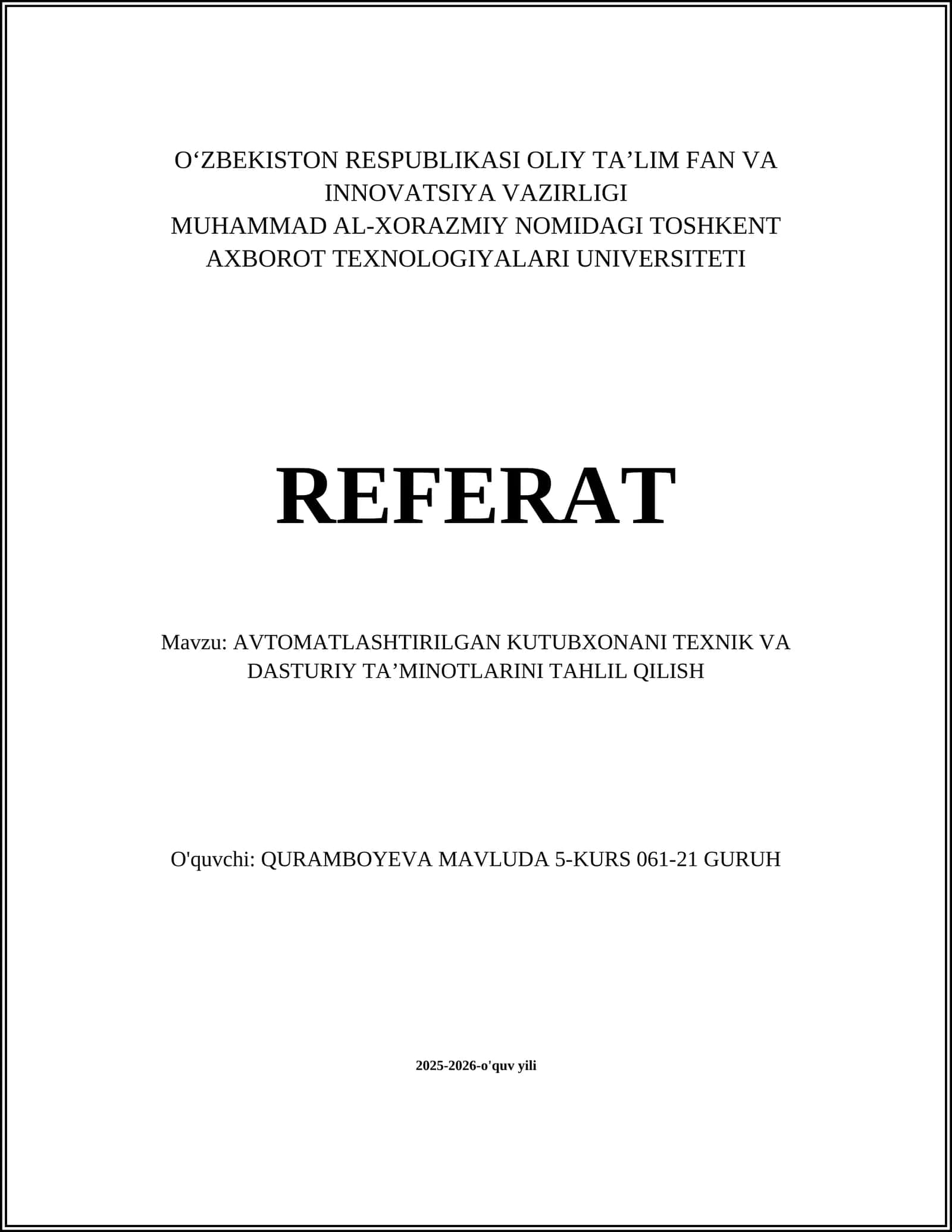 AVTOMATLASHTIRILGAN KUTUBXONANI TEXNIK VA DASTURIY TAʼMINOTLARINI TAHLIL QILISH