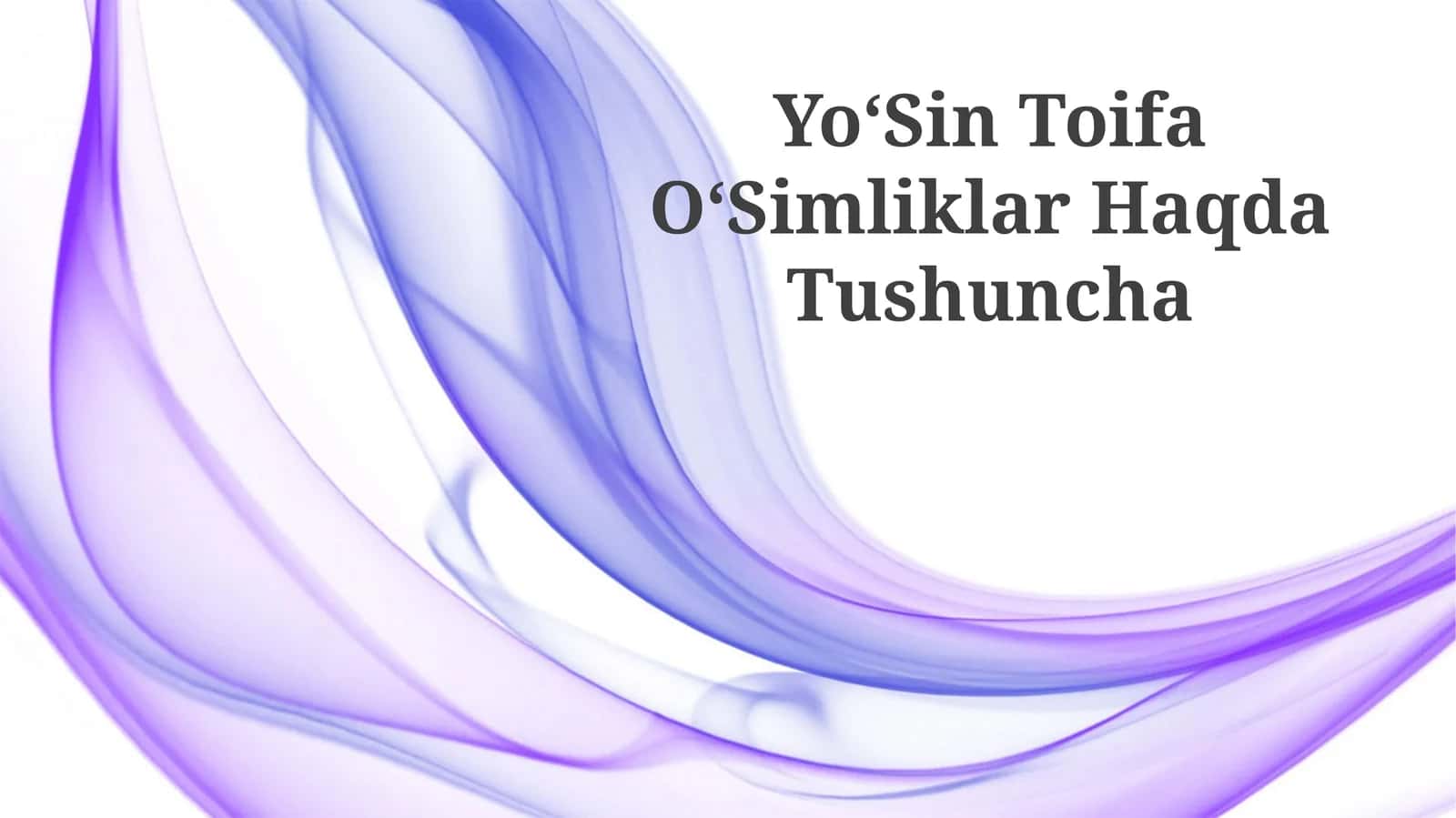 YoʻSin Toifa OʻSimliklar Haqda Tushuncha