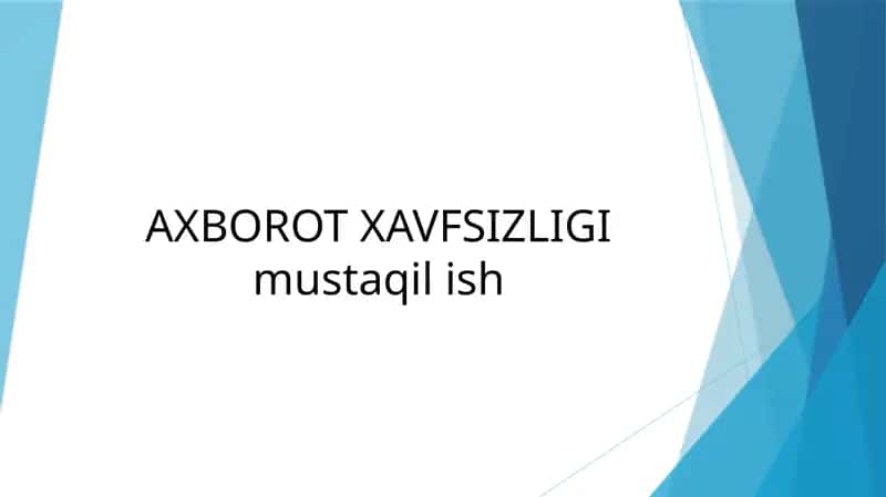 Axborot Xavfsizligi