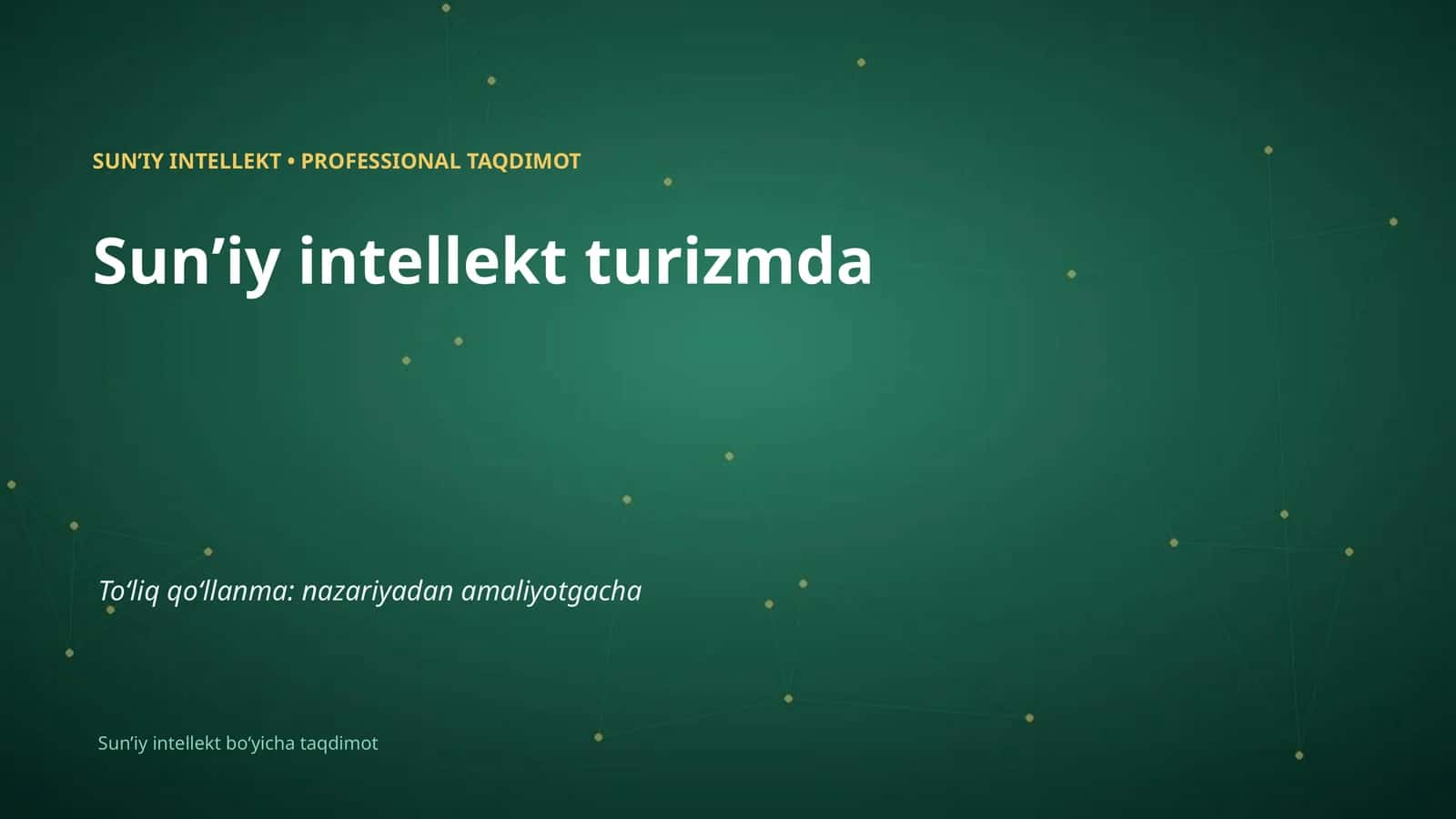 SUNʼIY INTELLEKT • PROFESSIONAL TAQDIMOT