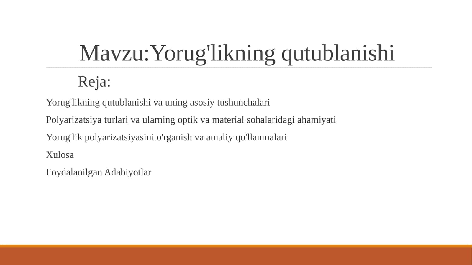 Yorug'likning qutublanishi