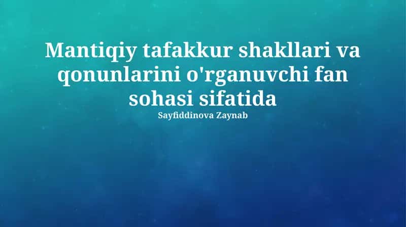 Mantiqiy tafakkur shakllari va qonunlari