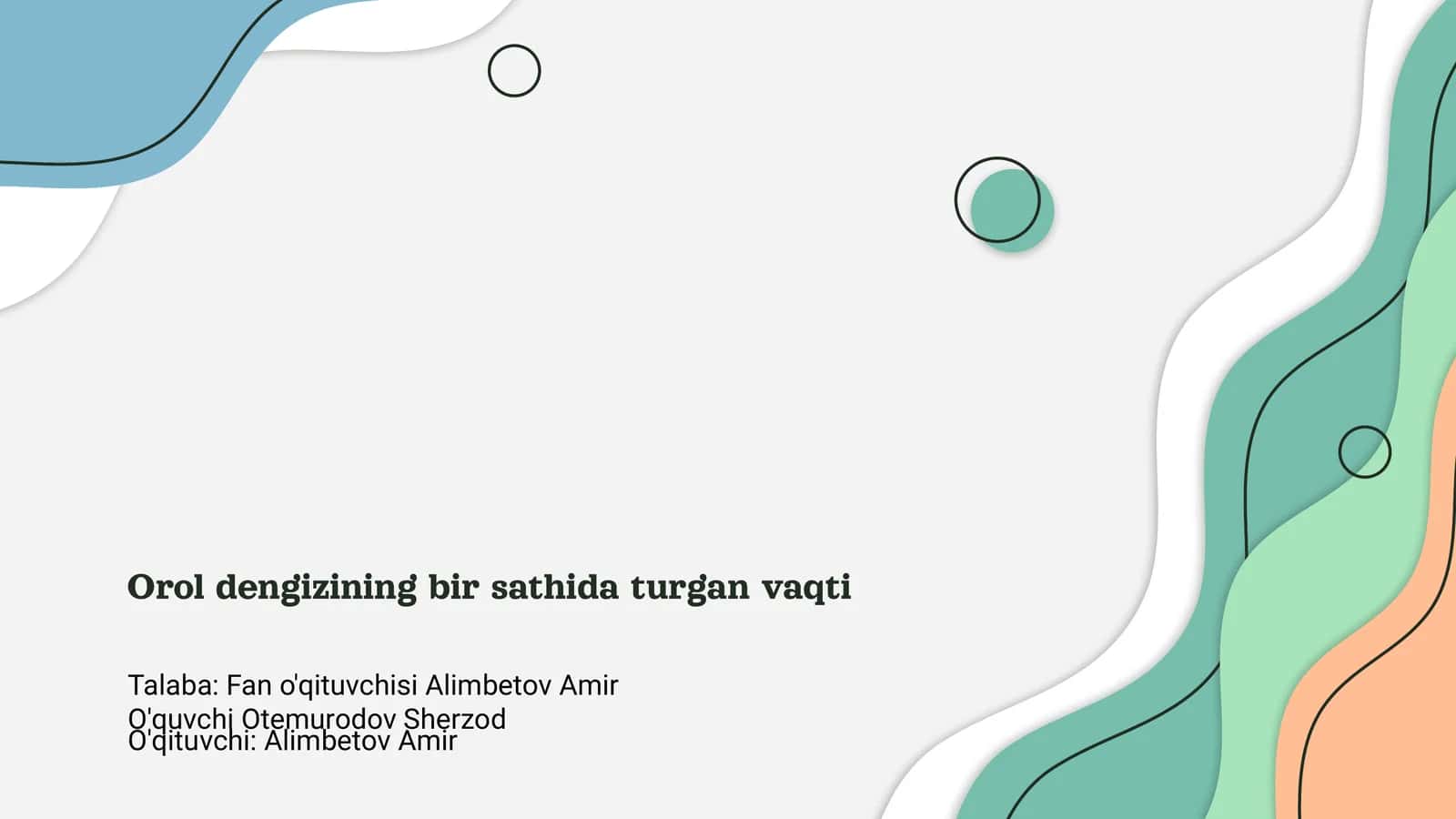Orol Dengizining Xususiyatlari