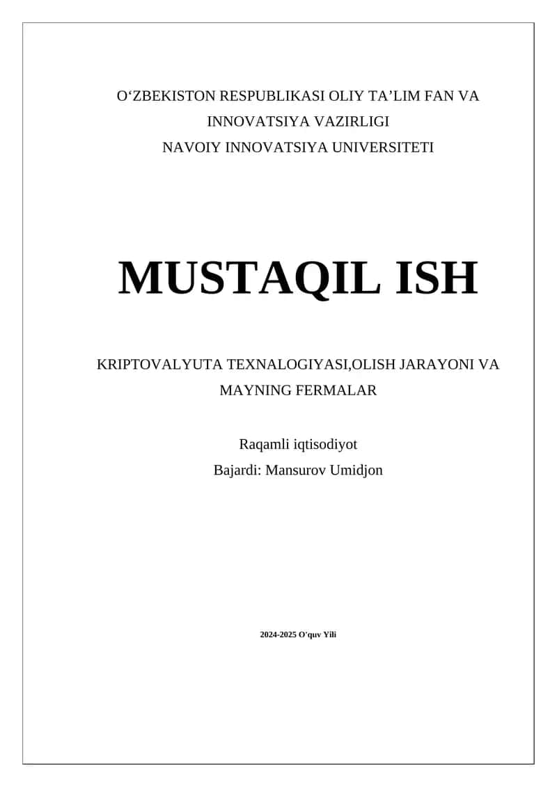 KRIPTOVALYUTA TEXNALOGIYASI,OLISH JARAYONI VA MAYNING FERMALAR