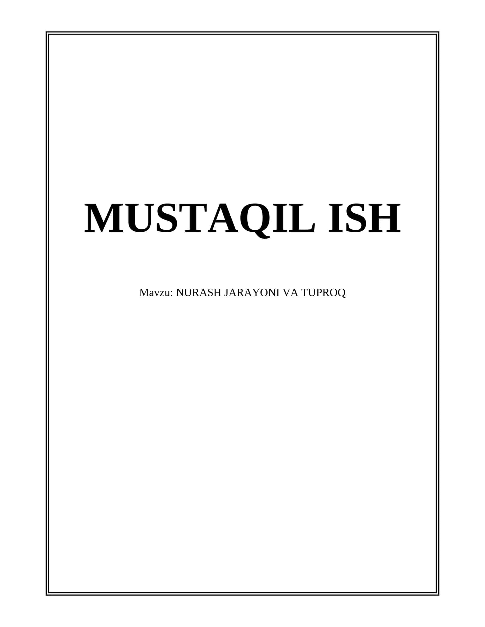 NURASH JARAYONI VA TUPROQ