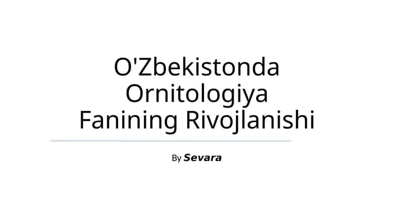 O'Zbekistonda Ornitologiya Fanining Rivojlanishi
